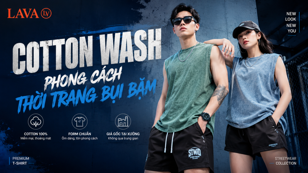 Vải cotton wash là gì? Khám phá lý do chất liệu này giúp chủ shop bùng nổ doanh số. Nhập sỉ áo thun, hoodie, quần short cotton wash giá tận gốc tại xưởng Lava.