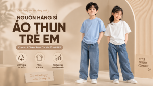 Tìm nguồn hàng sỉ áo thun trẻ em Cotton 100% co giãn 4 chiều tại Xưởng May Lava. Chất liệu mềm mại, an toàn cho bé, giá tận xưởng, nhận sản xuất OEM/ODM.